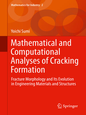 cover image of Mathematical and Computational Analyses of Cracking Formation